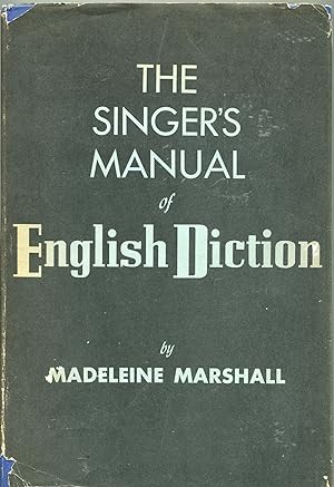 The Singer's Manual of English Diction
