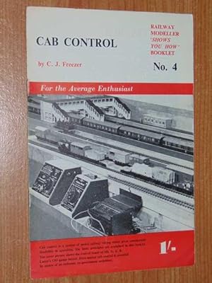 Cab Control: Railway Modeller: Shows You How Booklet No.4