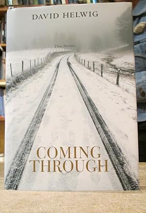 Coming Through: Three Novellas