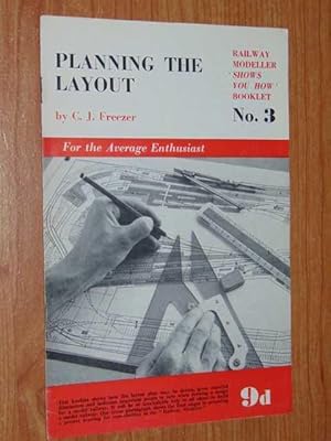 Planning The Layout: Railway Modeller: Shows You How Booklet No.3