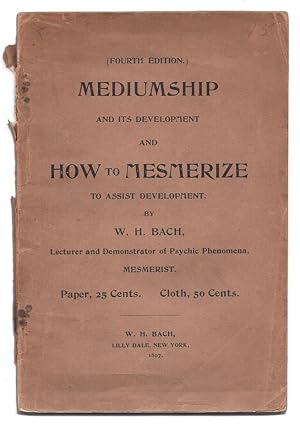 Mediumship And Its Development And How To Mesmerize To Asssist Development