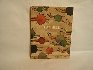 Seller image for Eat Hell for sale by curtis paul books, inc.