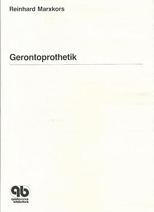 Gerontoprothetik. Mit Beiträgen von Anne Wolowski ; Klaus Mayer / Quintessenz-Bibliothek.