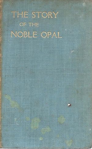 Imagen del vendedor de The Story of the Noble Opal Flavelle's Gem series No.1 a la venta por lamdha books