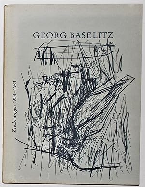 Immagine del venditore per Georg Baselitz Zeichnungen 1958 - 1983 mit textbeitragen von Dieter Koepplin und Rudi Fuchs Van Abbemuseum Eindhoven 28 Januar bis 26 Februar 1984 Kunstmuseum Basel 17 Marz bis 16 Mai 1984 venduto da Gotcha By The Books