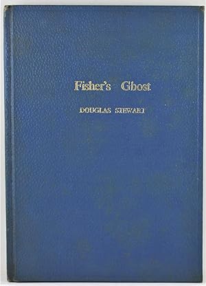 Fisher's Ghost An Historical Comedy by Douglas Stewart Illustrated by Norman Lindsay Association ...