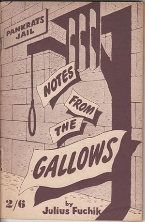Seller image for Notes From The Gallows. for sale by Time Booksellers