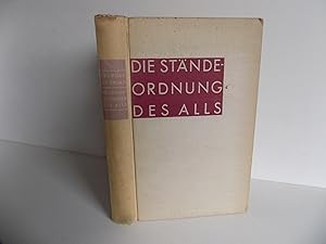 Bild des Verkufers fr Die Stndeordnung des Alls. Rationales Weltbild eines katholischen Dichters. Mit einem Geleitwort von Danile Feuling O. S. B. zum Verkauf von Antiquariat Rolf Bulang