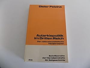 Seller image for Autarkiepolitik im Dritten Reich. Der nationalsozialistische Vierjahresplan (= Schriftenreihe der Vierteljahreshefte fr Zeitgeschichte, Nr. 16). for sale by Antiquariat Rolf Bulang