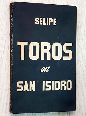 Bild des Verkufers fr TOROS EN SAN ISIDRO zum Verkauf von MINTAKA Libros