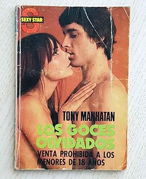 Image du vendeur pour LOS GOCES OLVIDADOS. (Col. Sexy Star, 54) mis en vente par MINTAKA Libros