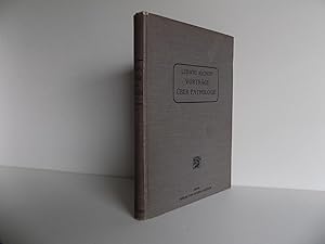 Vorträge über Pathologie, gehalten an den Universitäten und Akademien Japans im Jahre 1924. Als S...