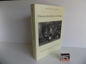 [Hessen:] Eisenerzbergbau in Hessen. Historische Fotodokumente mit Erläuterungen 1870-1983. 2., ü...