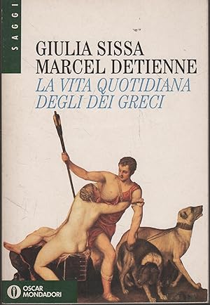 Bild des Verkufers fr La Vita Quotidiana degli Dei Greci zum Verkauf von Messinissa libri