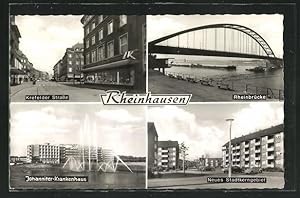 Ansichtskarte Rheinhausen, Krefelder Str., Rheinbrücke, Johanniter-Krankenhaus, Neues Stadtkernge...