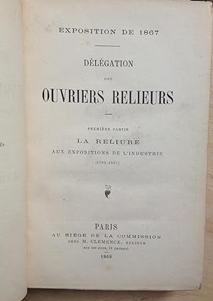 Exposition de 1867. Délégation des Ouvriers Relieurs. Les deux parties.