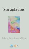 Seller image for Sin aplausos for sale by Agapea Libros
