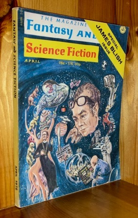 The Magazine Of Fantasy & Science Fiction: US #251 - Vol 42 No 4 / April 1972