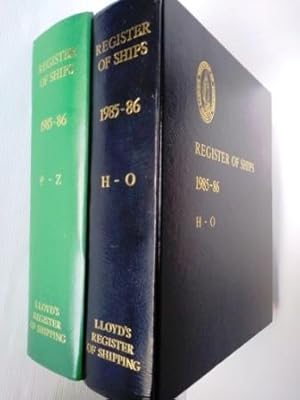 Lloyd's Register of Ships 1985 - 1986 , H - O and P - Z 2 volumes