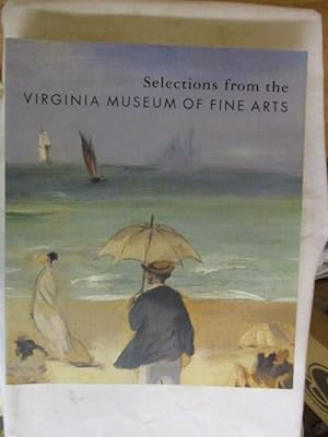 Seller image for SELECTIONS FROM THE VIRGINIA MUSEUM OF FINE ARTS for sale by GREENSLEEVES BOOKS