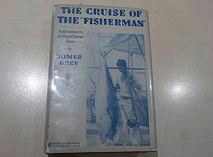 The Cruise of the "Fisherman". Adventures in Southern Seas