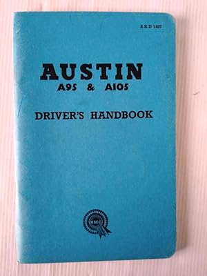 Austin A95 and A105 Driver's Handbook ( Part No. AKD1407 ) August 1959