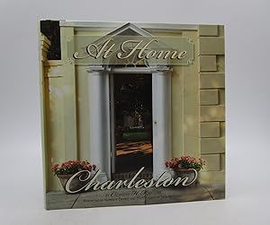 Seller image for At Home -- Charleston : Traditions and Entertaining in a Charleston Home for sale by Shelley and Son Books (IOBA)
