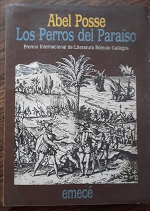Bild des Verkufers fr LOS PERROS DEL PARAISO. (Premio Internacional de Literatura Romulo Gallegos) zum Verkauf von DEL SUBURBIO  LIBROS- VENTA PARTICULAR