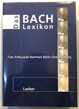 Das Bach-Lexikon (Bach-Handbuch; Band 6)