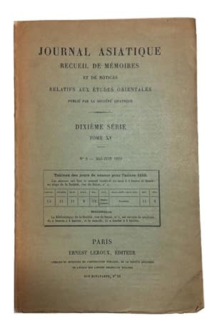 Journal Asiatique. Recueil de Memoires et de Notices Relatifs aux Etudes Orientales, Dixieme Seri...