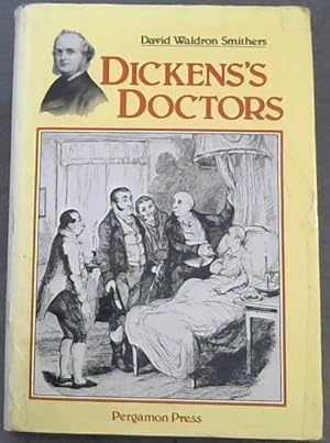 Immagine del venditore per Dickens's Doctors venduto da Chapter 1
