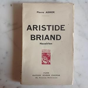 Aristide BRIAND . Nazairien.