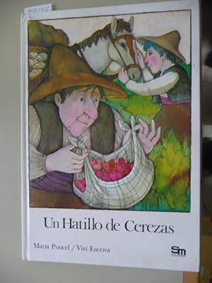 Seller image for Un Hatillo De Cerezas for sale by Gebrauchtbcherlogistik  H.J. Lauterbach