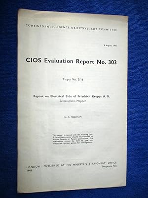 CIOS Evaluation Report No.303 Report on Electrical Side of Friedrich Krupps A. G. Schiessplatz, M...