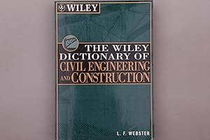 THE WILEY DICTIONARY OF CIVIL ENGINEERING AND CONSTRUCTION.