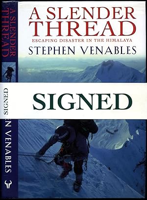 Immagine del venditore per A Slender Thread; Escaping Disaster in The Himalaya [Signed] venduto da Little Stour Books PBFA Member