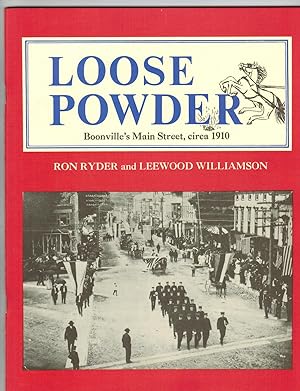 LOOSE POWDER: BOONVILLE'S MAIN STREET, CIRCA 1910