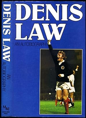 Seller image for Denis Law; An Autobiography for sale by Little Stour Books PBFA Member