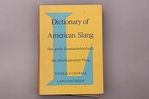 Bild des Verkufers fr DICTIONARY OF AMERICAN SLANG. Das groe Standardwrterbuch des amerikanischen Slang zum Verkauf von INFINIBU KG
