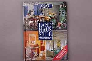 LANDHAUSSTIL. Die zeitlose Linie mit viel Geschmack