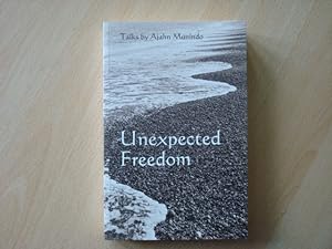 Image du vendeur pour Unexpected Freedom: Talks By Ajahn Munindo mis en vente par The Book Tree
