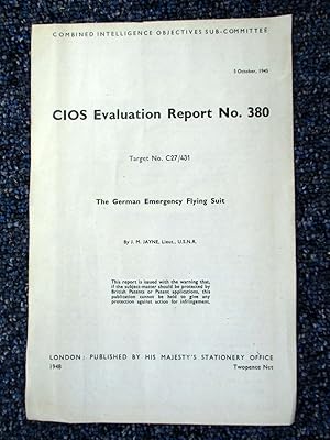 CIOS Evaluation Report No.380 Target No. C27/431 The German Emergency Flying Suit. 5 October 1945...