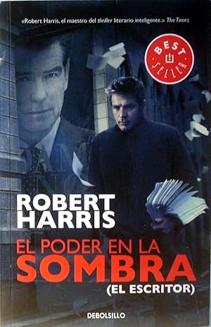 Imagen del vendedor de El poder en la sombra / The Ghost (Spanish Edition) a la venta por Laila Books