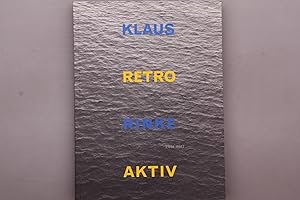 Imagen del vendedor de KLAUS RINKE, RETROAKTIV. (1954 - 1991) a la venta por INFINIBU KG