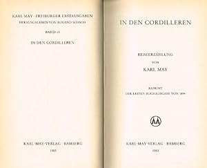 In den Cordilleren. Freiburger Erstausgaben, herausgegeben von Roland Schmid, Band 13.