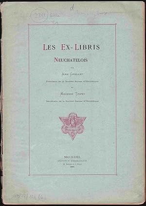 Imagen del vendedor de Les Ex-Libris Neuchatelois a la venta por Graphem. Kunst- und Buchantiquariat