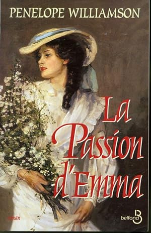 Seller image for La Passion d'Emma for sale by Librairie Le Nord