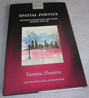 Seller image for Spatial Poetics: Second Generation New York School Poetry for sale by Bramble Books