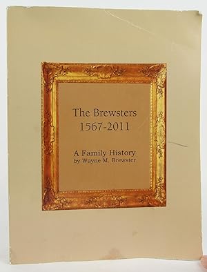 Seller image for The Brewsters, 1567-2011: A Family History for sale by Flamingo Books