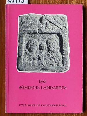 Bild des Verkufers fr Das rmische Lapidarium. Unter Mitarb. von Danica Beyll, Brigitte Muschal, Sylvia Sakl-Oberthaler. zum Verkauf von Michael Fehlauer - Antiquariat